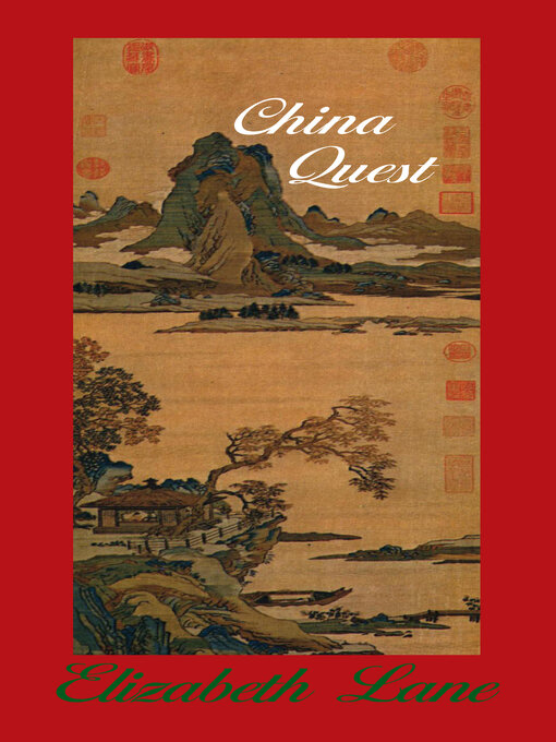 Title details for China Quest by Elizabeth Lane - Available